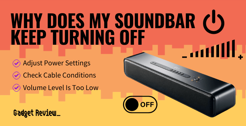 why does my soundbar keep turning off guide