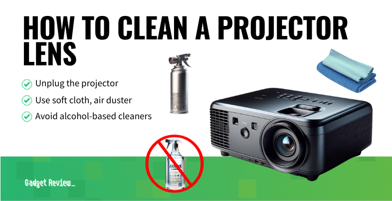 how to clean a projector inside lens guide