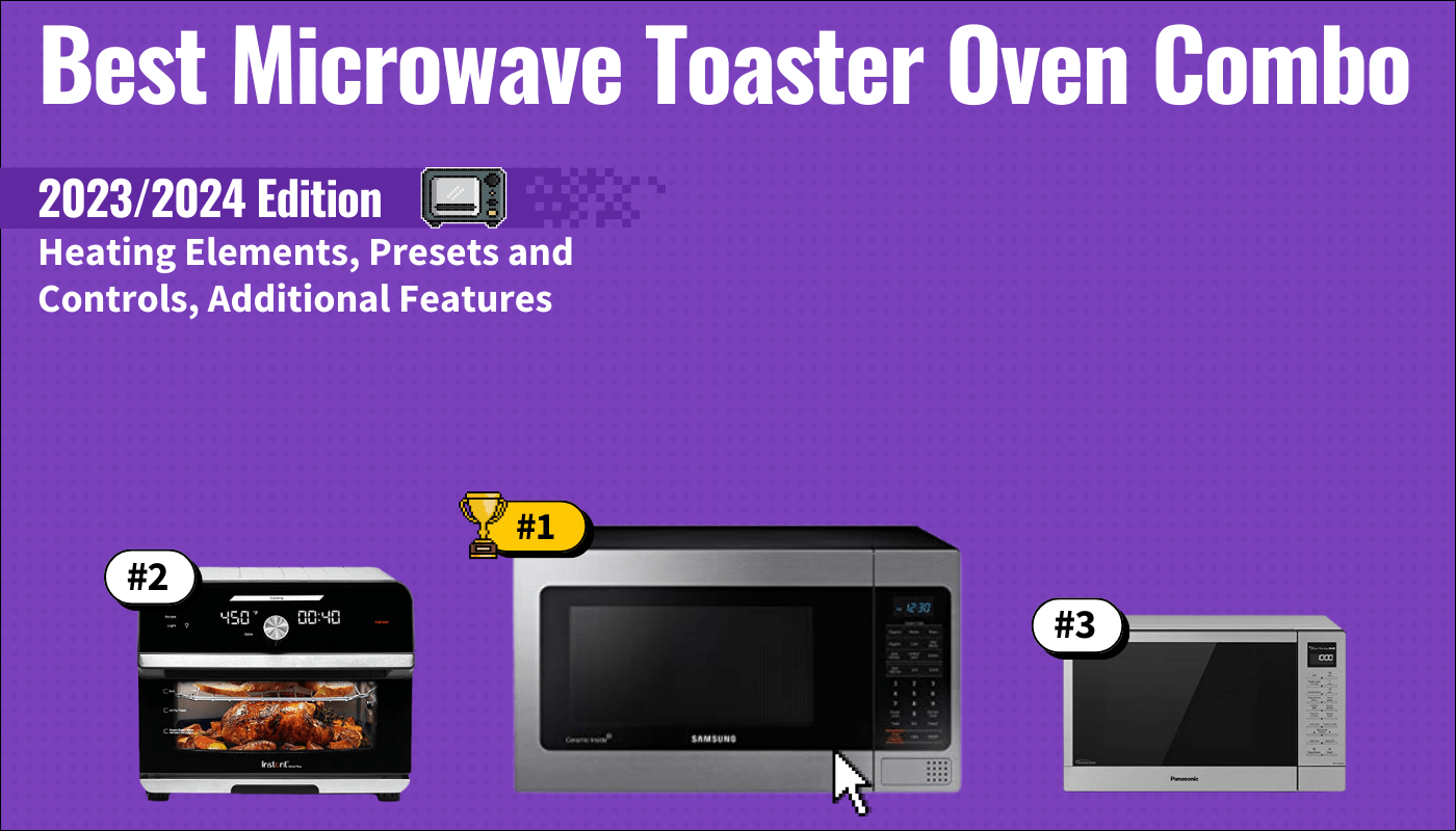 Best Microwave Toaster Oven Combo