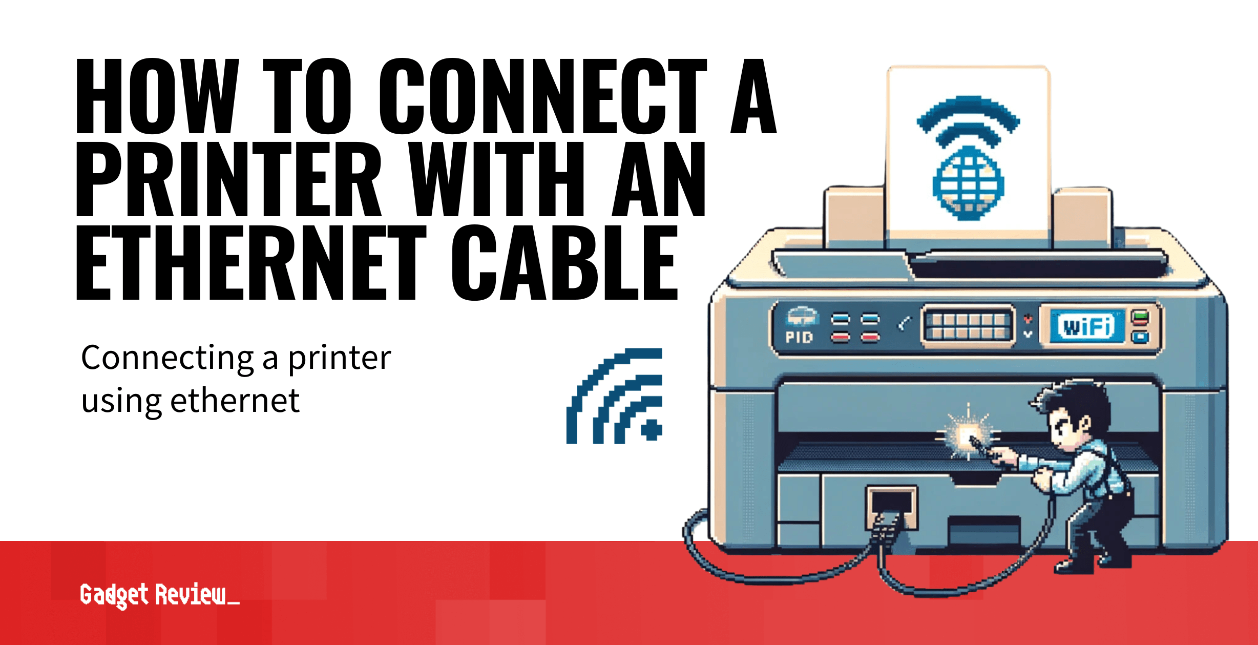 how to connect printer with ethernet cable guide