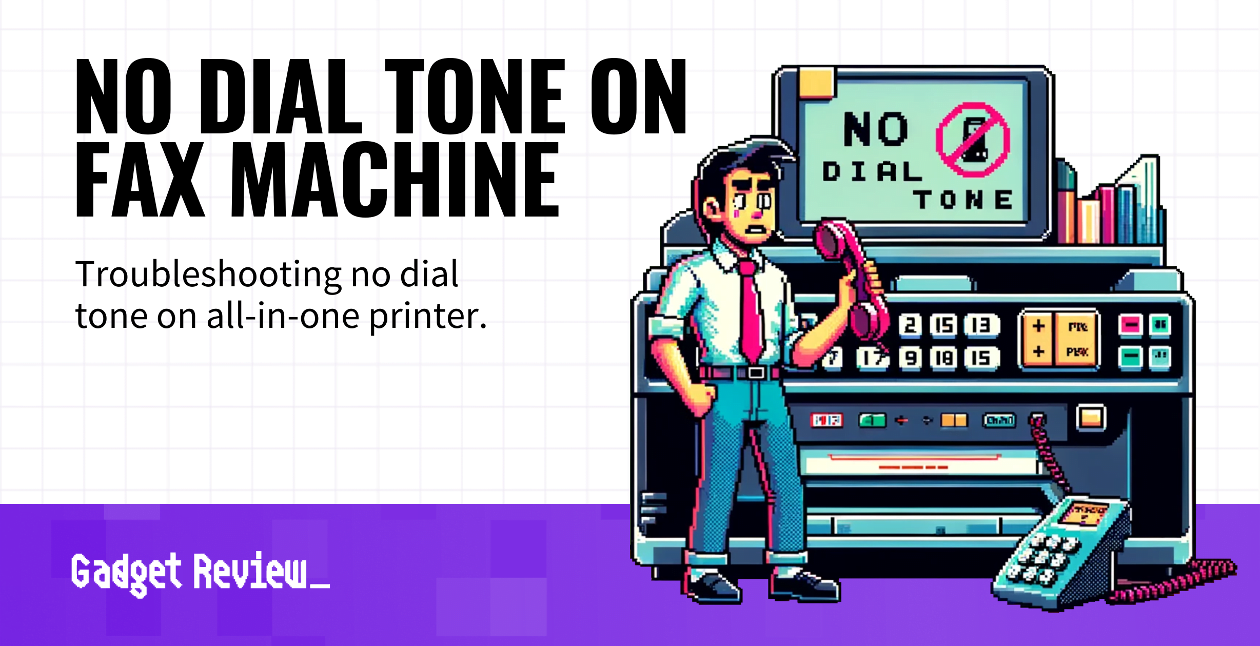 no dial tone on fax machine guide