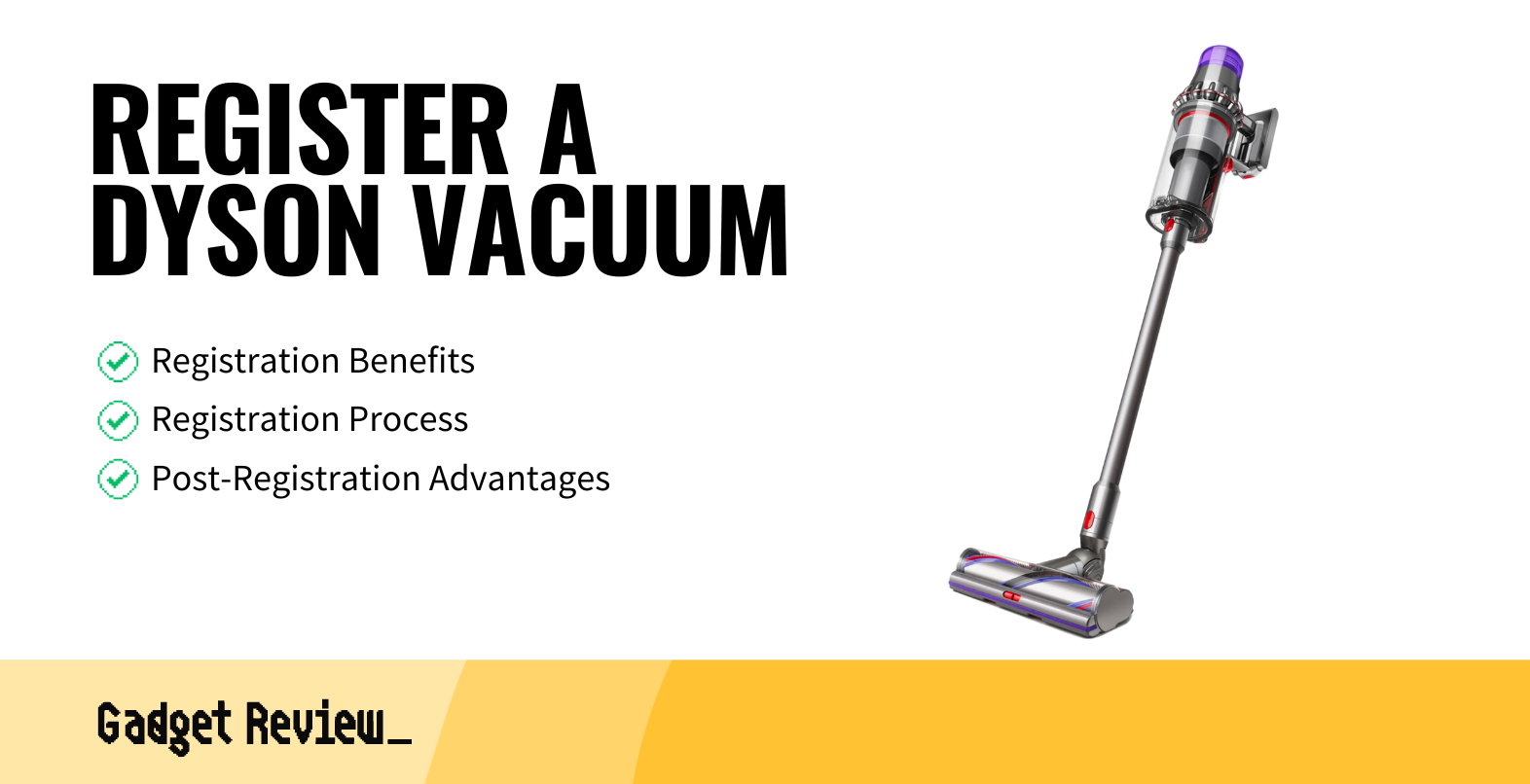 How To Register a Dyson Vacuum