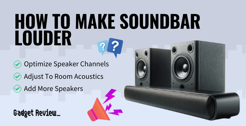 how to make soundbar louder guide