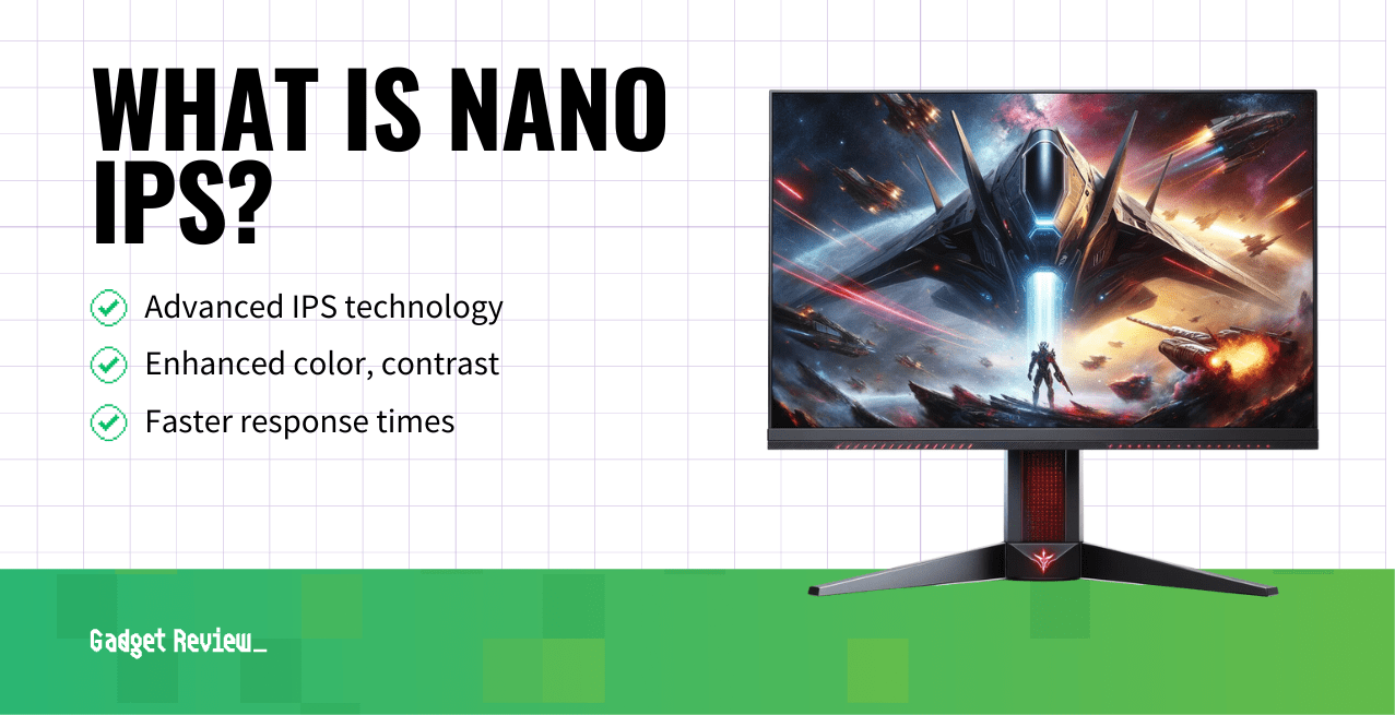 what is nano ips guide